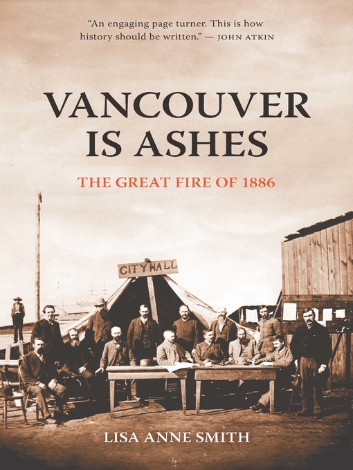 Title details for Vancouver Is Ashes by Lisa Anne Smith - Available